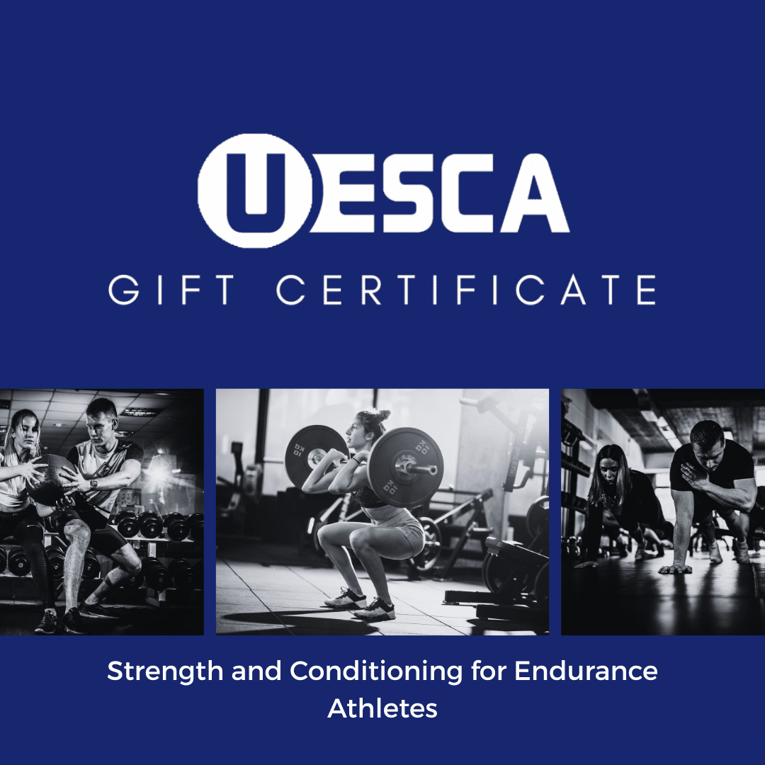 UESCA Gift Certificate for $699 - Endurance Strength & Conditioning Coach